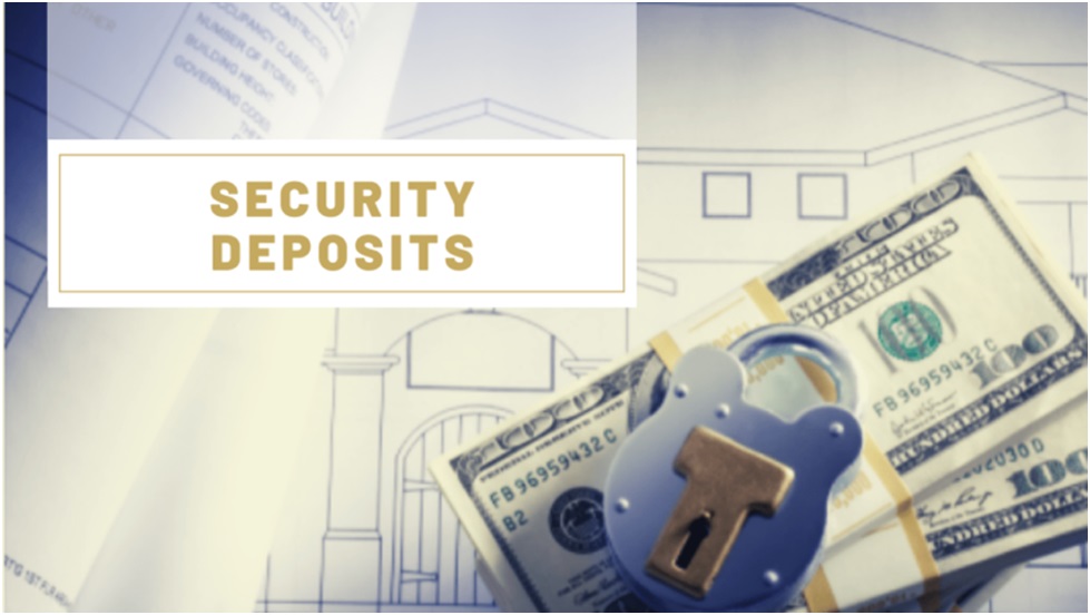 The Benefits of Collecting a Security Deposit